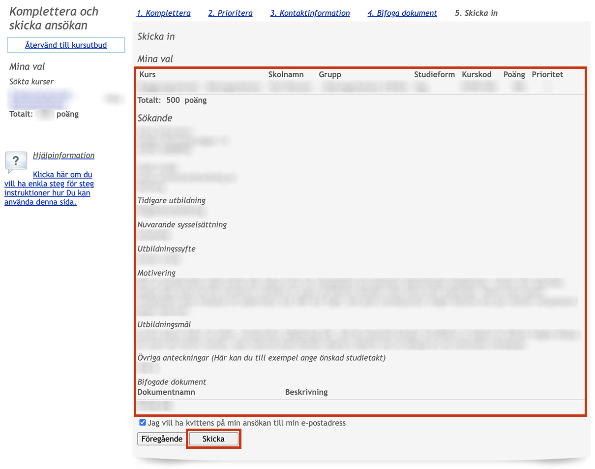 Skärmbild av webbansökans steg för skicka in, med ansökansunderlag och Skicka-knappen markerade.