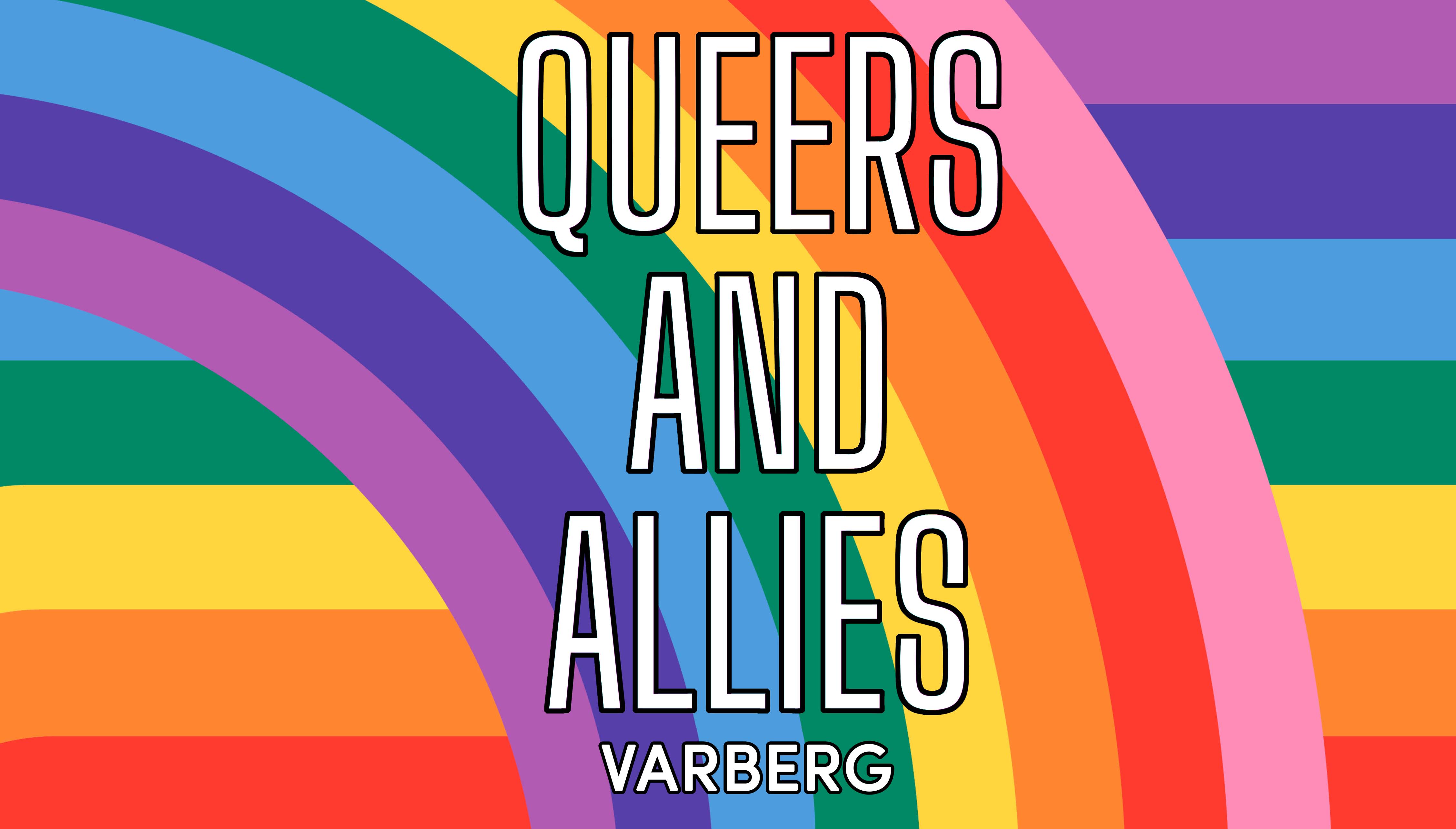 Bakgrund med regnbågsfärger. Text: Queers and allies